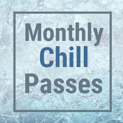 Monthly Chill Passes